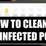 How to clean infected computer