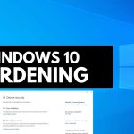 Windows 10 hardening